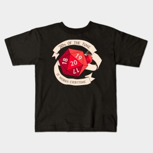 Tabletop RPG - Games Master - 20% of the Time it Works Everytime Kids T-Shirt